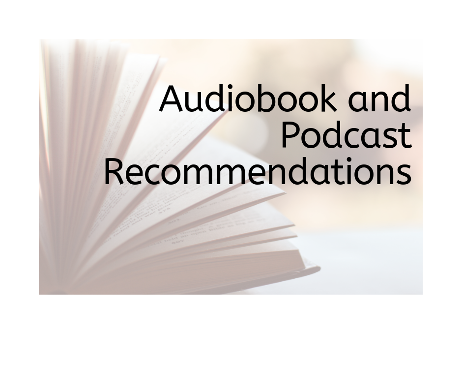 Audiobooks and Podcast Recommendations